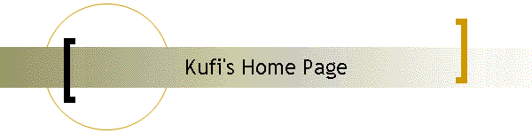 Kufi's Home Page